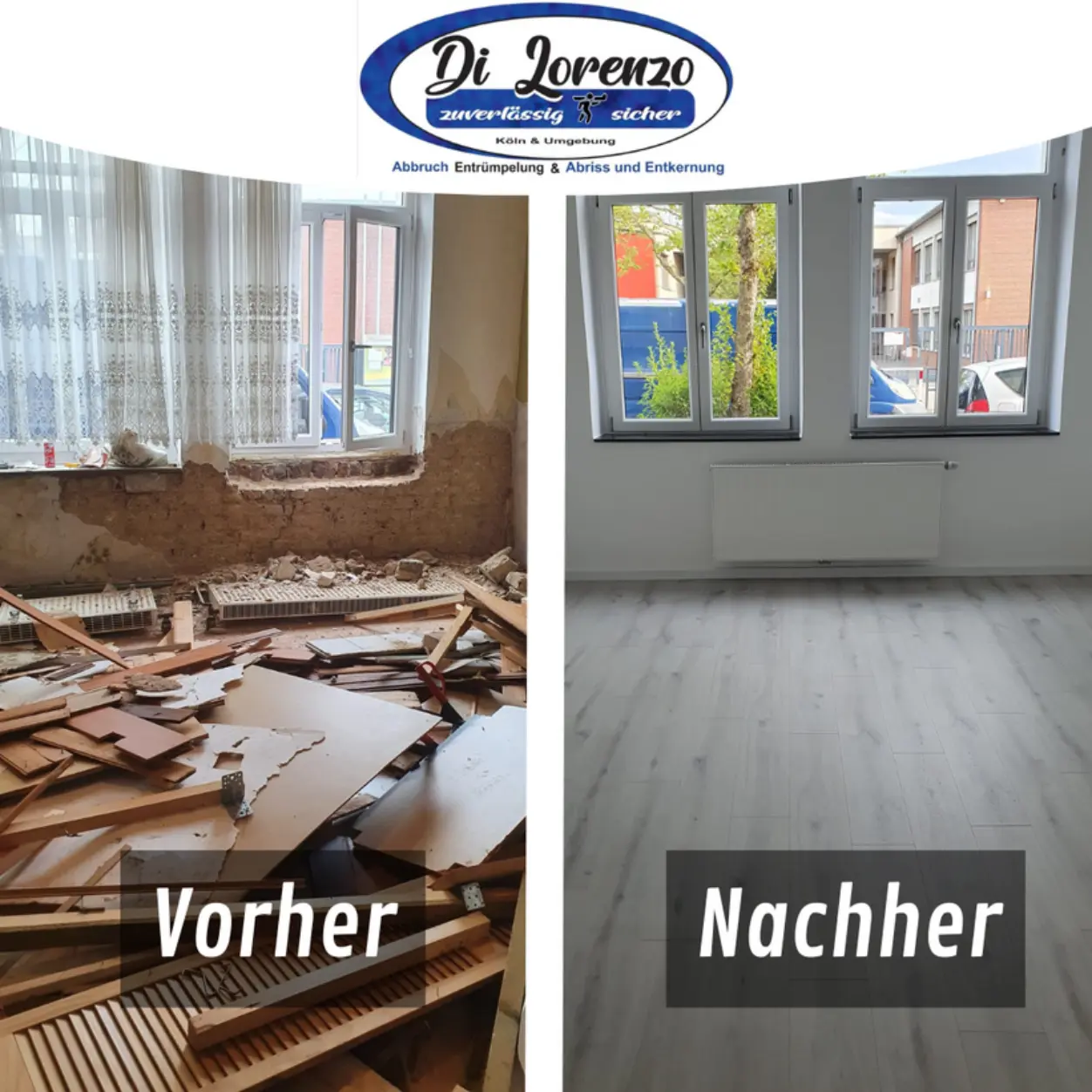 Entrümpelung, Abriss, Entkernung, Vorher & Nachher